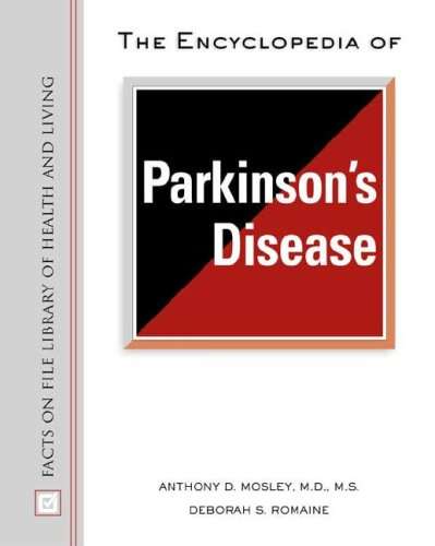 The Encyclopedia of Parkinson's Disease