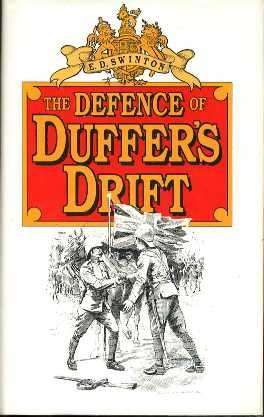 The Defence of Duffer`s Drift
