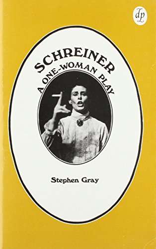 Schreiner: a One-Woman Play