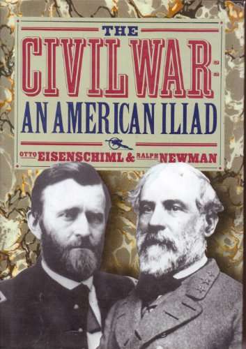 The Civil War An American Iliad