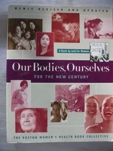 Our Bodies Ourselves for the New Century