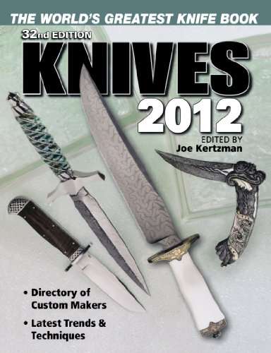 Knives 2012: The World`s Greatest Knife Book