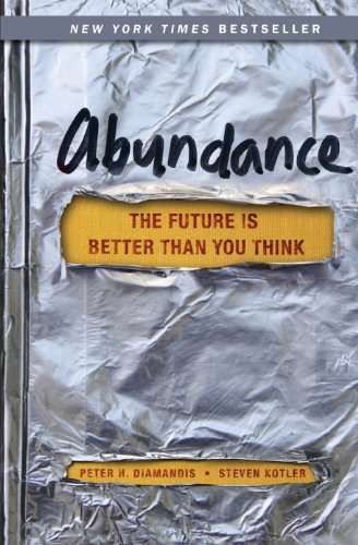 Abundance : The Future Is Better Than You Think ( Mad Hatter Discount Books)