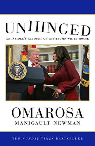 Unhinged: An Insiders Account of the Trump White House