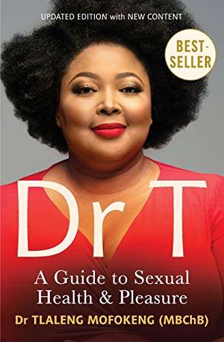 Dr T: A Guide to Sexual Health and Pleasure (signed) (2021)