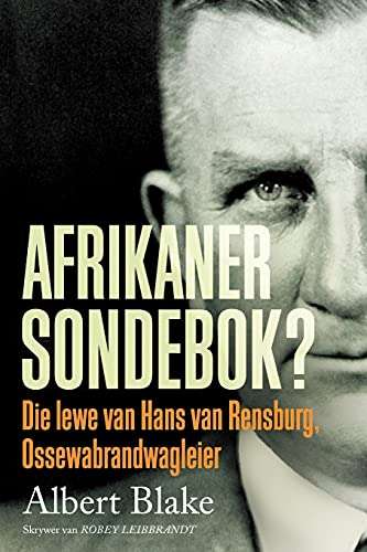 AFRIKANER-SONDEBOK? Die Lewe van Hans van Rensburg (2021)