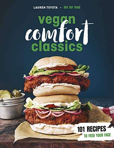 Vegan Comfort Classics - 101 Recipes