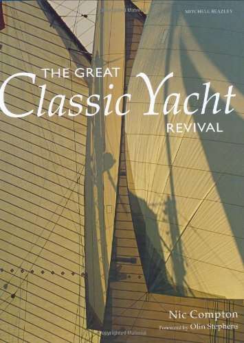 The Great Classic Yacht Revival