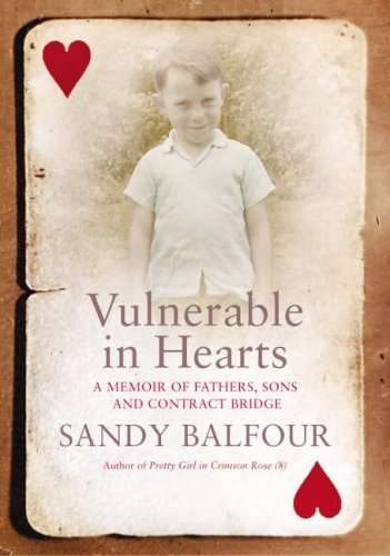 Vulnerable in Hearts: A Memoir of Fathers, Sons and Contract Bridge