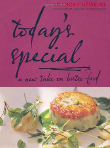 Today's Special: A New Take on Bistro Food - SIGNED