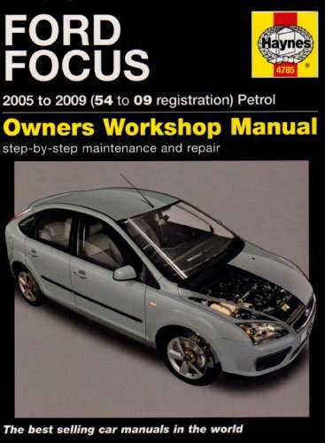 Ford Focus Petrol Service and Repair Manual: 2005 to 2009