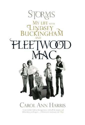Storms: My Life with Lindsey Buckingham & Fleetwood Mac: