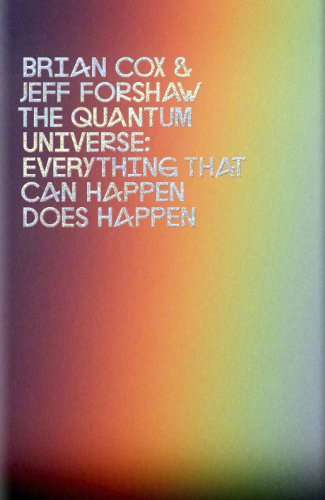 The Quantum Universe - Brian Cox & Jeff Forshaw (SIGNED)