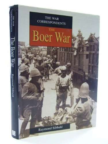 War Correspondents: The Boer War