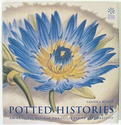 Potted Histories. An Artistic Voyage Through Plant Discovery