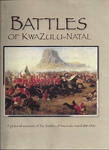 Twenty Significant Historic Battles of KwaZulu-Natal