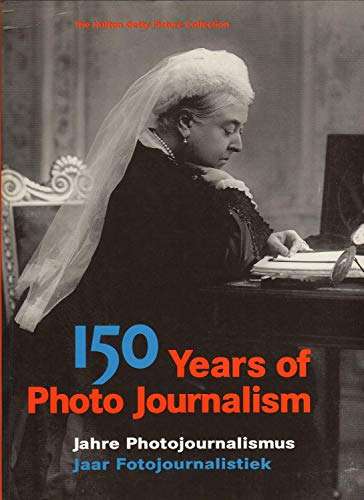 150 Years of Photo Journalism