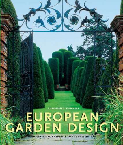 European Garden Design: From Classical Antiquity to the Present Day