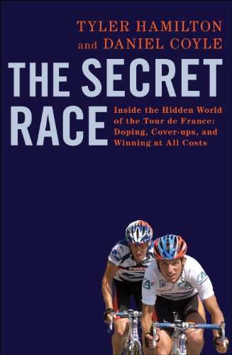 BOOK. The Secret Race - Tyler Hamilton. Doping, Lance Armstrong.