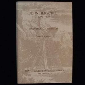The John Herschel Bicentennial Symposium held in Herschel School in Claremont. - B Warner (Ed)