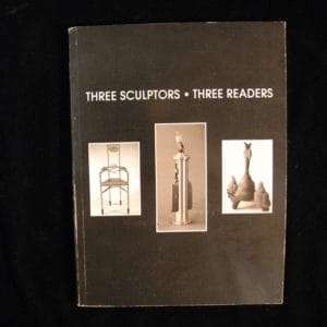 Three Sculptors - Three Readers - Joseph Sherman (Ed)