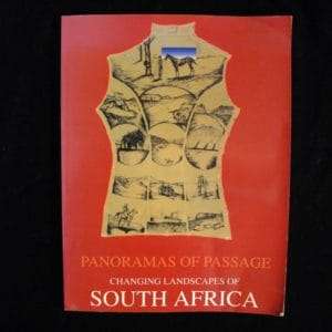 Panoramas of Passage. Changing Landscapes of South Africa. -