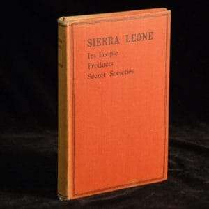 Sierra Leone:  Its People, Products and Secret Societies - H Osman Newlands