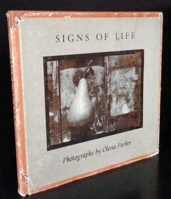 Signs of Life : Photography by Olivia Parker - Parker, Olivia
