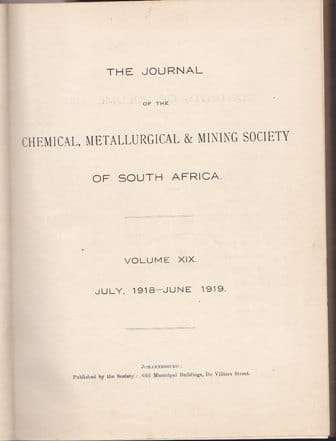 The Journal of the Chemical, Metallurgical and Mining Society of South Africa - Various