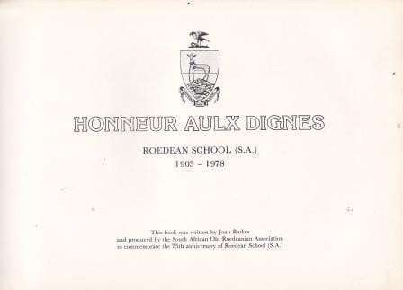 Honneur Aulx Degnes : Roedean School (S.A.) 1903-1978 - Raikes, Joan