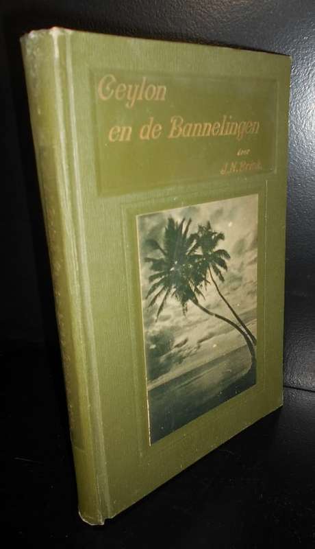 Ceylon En De Bannelingen - Brink, J. N.