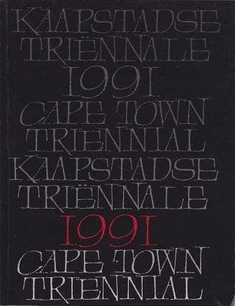 Kaapstadse Triennale 1991 / Cape Town Triennial -