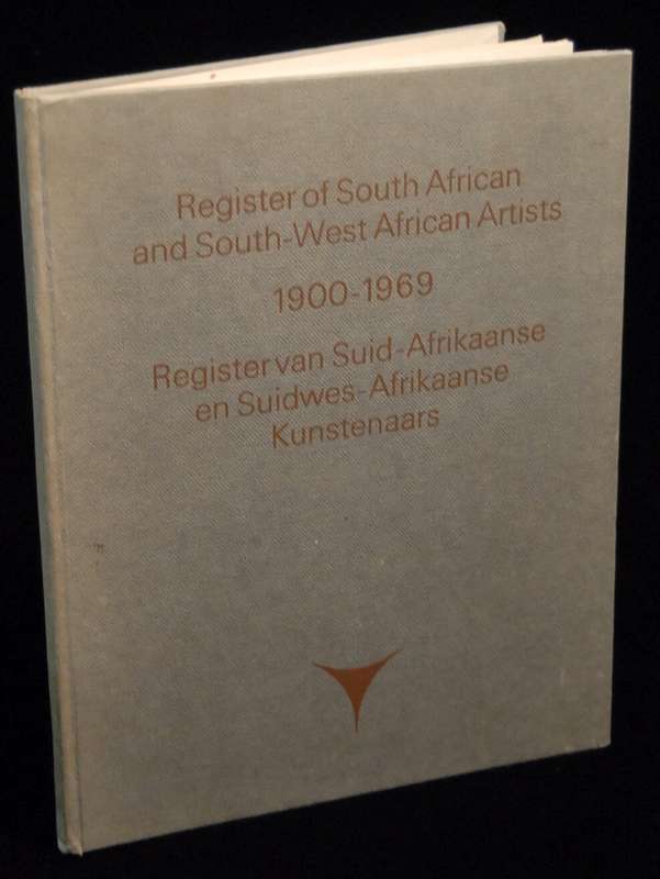 Register of South African and South-West African Artists 1900-1969 / Register van Suid-Afrikaanse...
