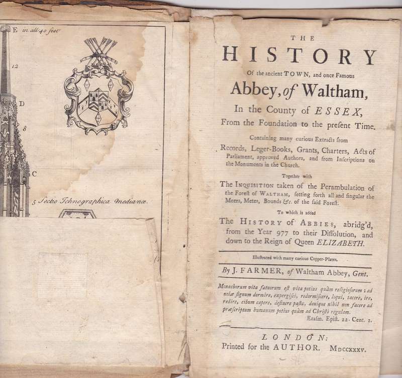 The History of the Ancient Town and Once Famous Abbey of Waltham - Farmer, J.