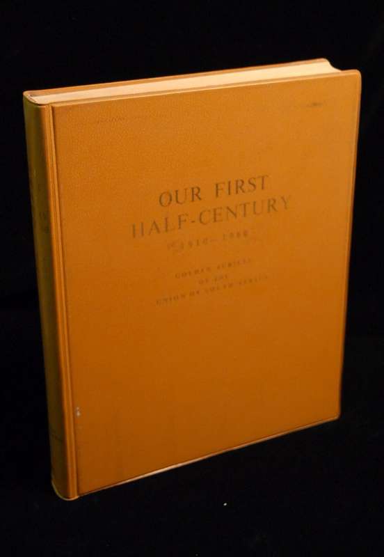 Our First Half Century 1910-1960 -