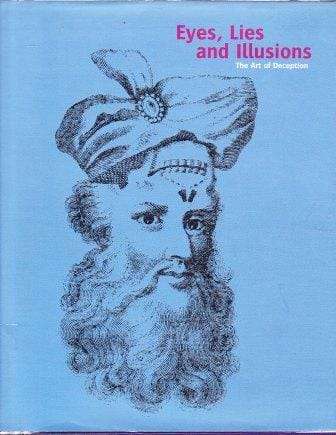 Eyes, Lies and Illusions: The Art of Deception - Mannoni, Laurent et al