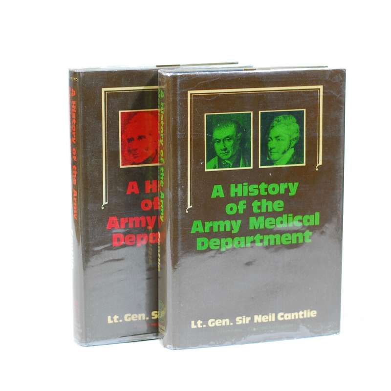 A History of the Army Medical Department. 2 Volumes. - Cantlie, Sir Neil
