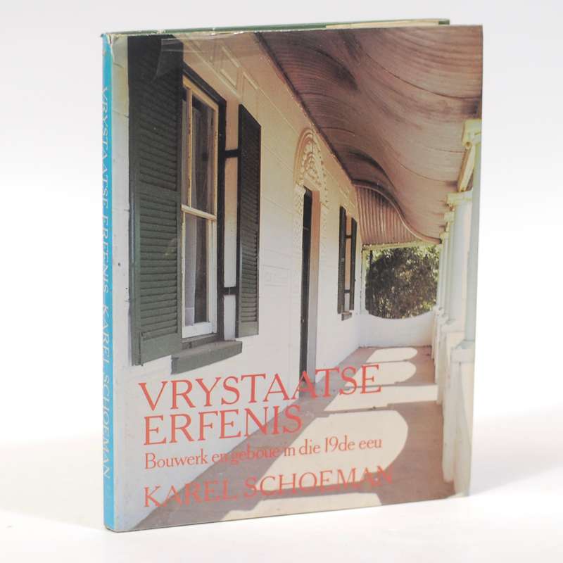 Vrystaatse Erfenis. - Schoeman, Karel