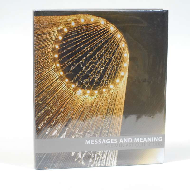 Messages and Meaning. The MTN Art Collection - Hobbs, Philippa (Ed)