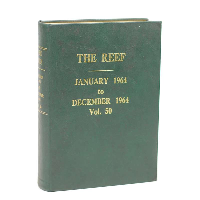 The Reef. January to December 1964. Vol. 50 -