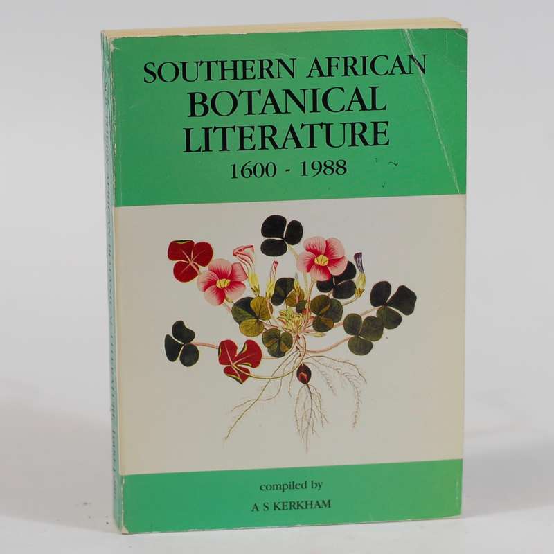 Southern African Botanical Literature 1600 - 1988 (SABLIT). - Kerkham, A S (Comp)