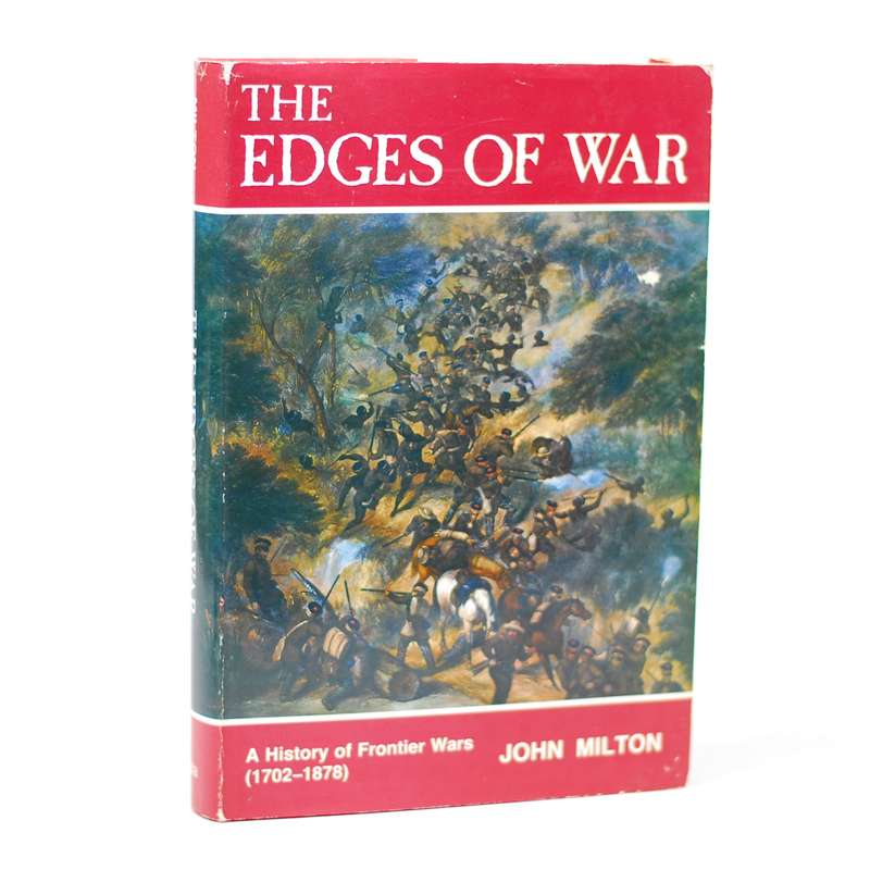 The Edges of War: A history of frontier wars (1702-1878)