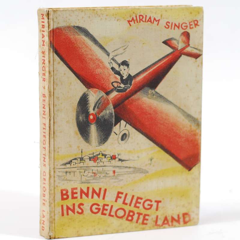 Benni Fliegt ins Gelobte Land - Singer, Mirjam