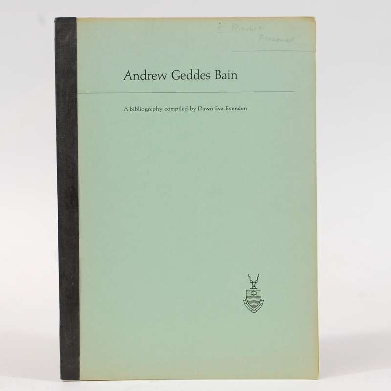 Andrew Geddes Bain. - Evenden, Dawn Eva (Comp)