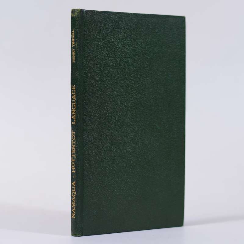 A Grammar and Vocabulary of the Namaqua-Hottentot Language - Tindall, Henry