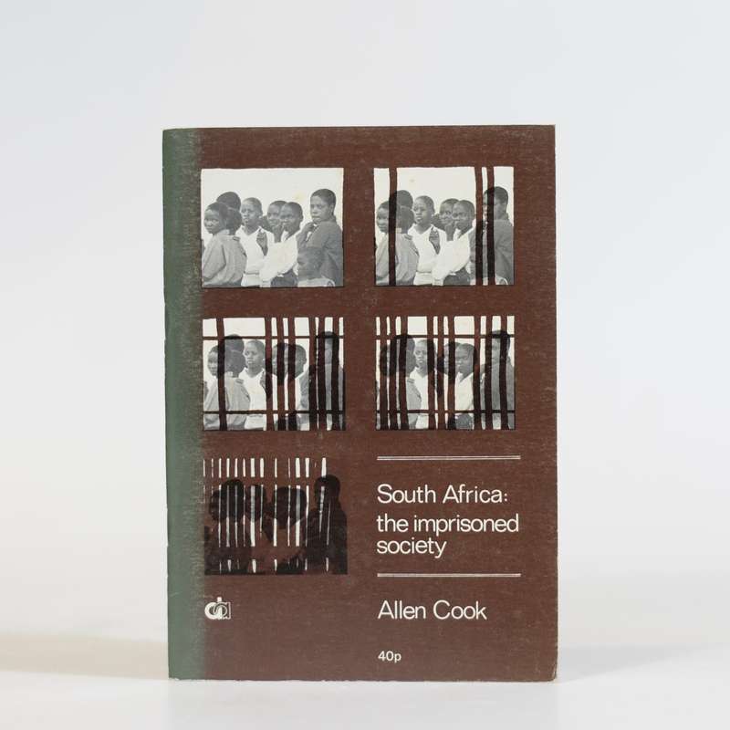 South Africa: The Imprisoned Society - Cook, Allen