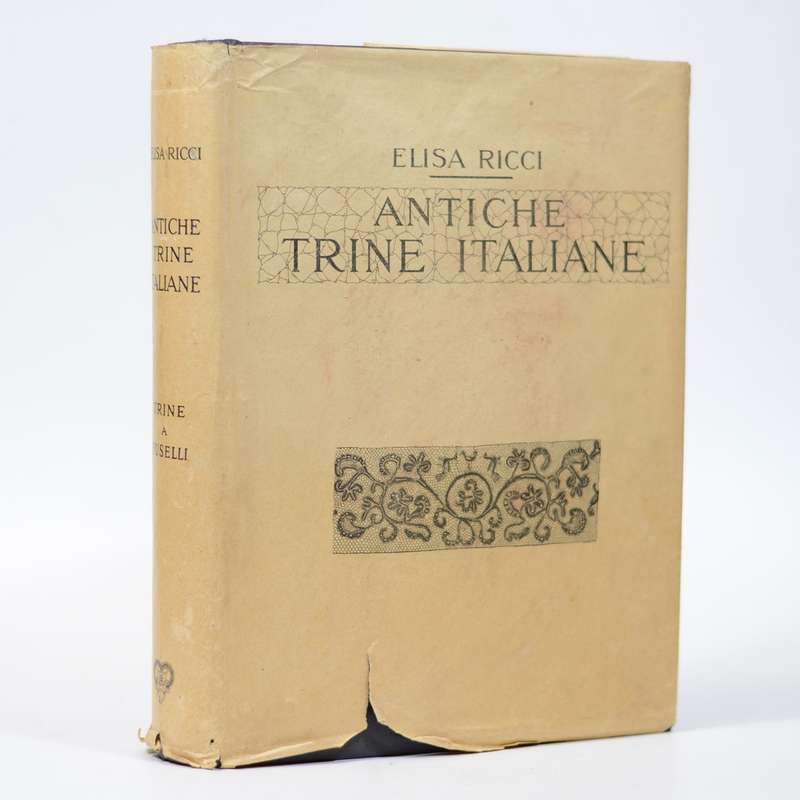Antiche Trine Italiane. Trine A Fuselli - Ricci, Elisa