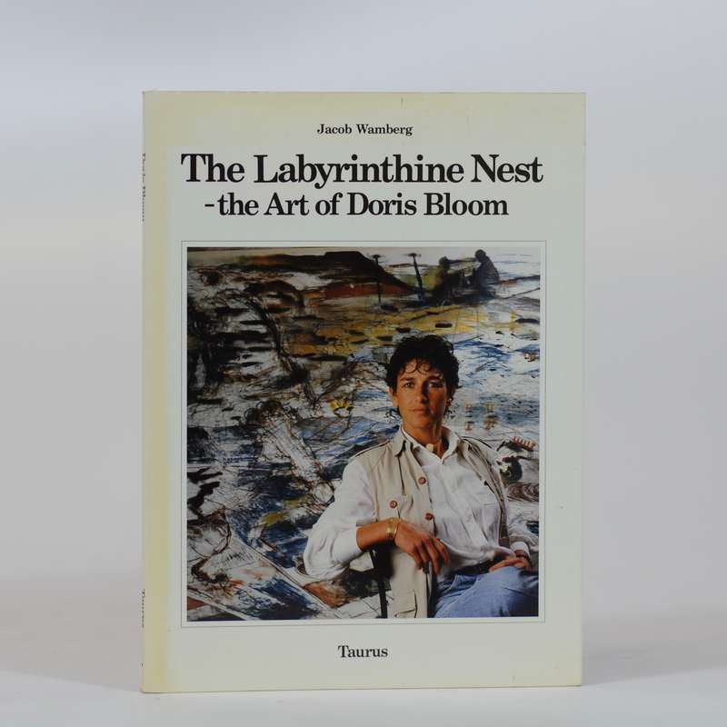 The Labyrinthine Nest - the Art of Doris Bloom - Wamberg, Jacob