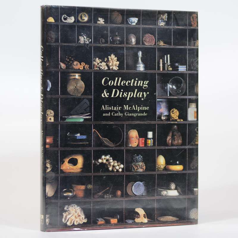 Collecting & Display - McAlpine, Alistair & Giangrande, Cathy