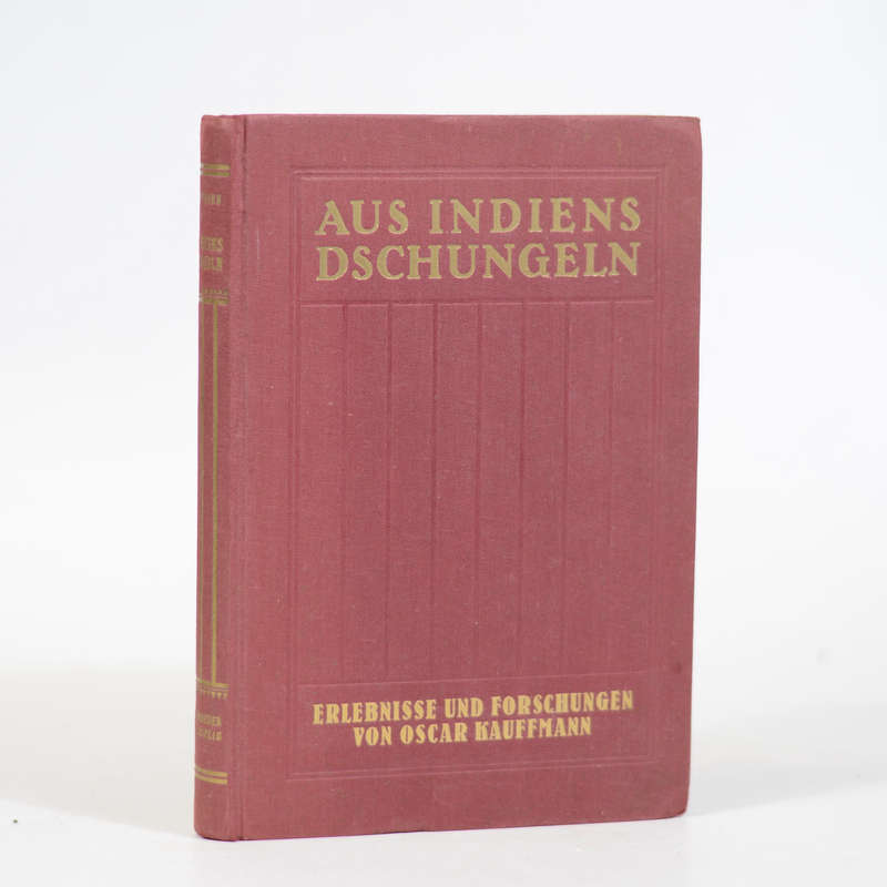 Aus Indiens Dschungeln. - Kauffmann, Oscar
